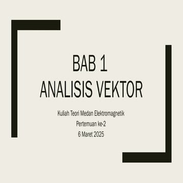 Comprehensive Introduction to Electromagnetic Field Vector Analysis and ...
