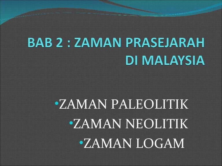Bab2 Zaman Prasejarah