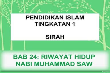 Bab 24 riwayat hidup rasulullah saw