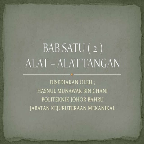 Bab 2 alat   alat tangan