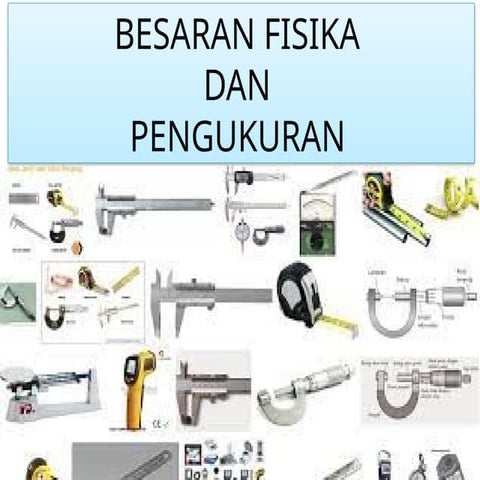 BAB 2 BESARAN FISIKA DAN PENGUKURAN.pptx