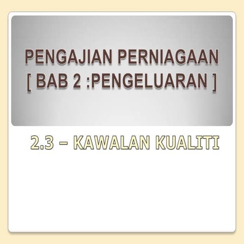Bab 2 Kaedah Pemeriksaan [Pengajian Perniagaan]