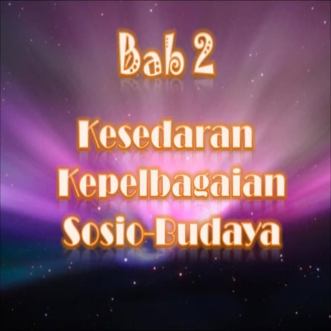 Bab 2 kesedaran kepelbagaian sosiobudaya