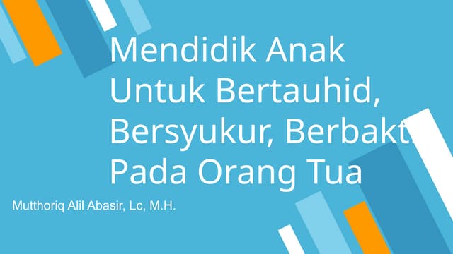 Mendidik Etika Sejak Dini pada Anak-Anak | PPTX