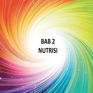 Bab 2 nutrisi