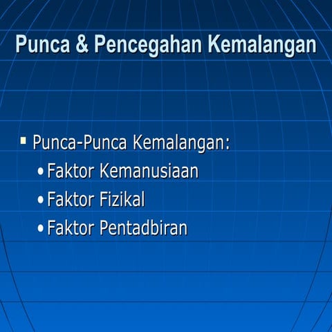 Bab 2 punca & pencegahan kemalangan