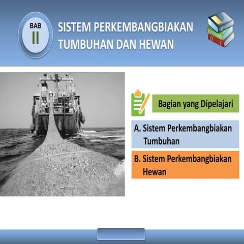 PERKEMBANGBIAKAN PADA TUMBUHAN DAN HEWAN