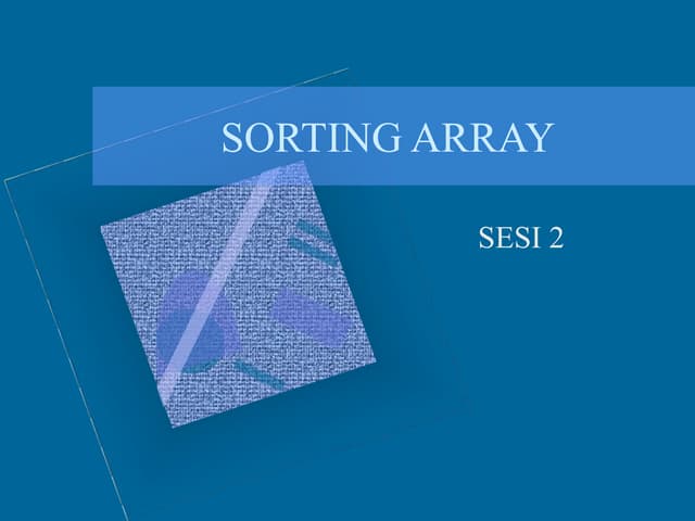 Bab 2 sorting array (1) | PPT