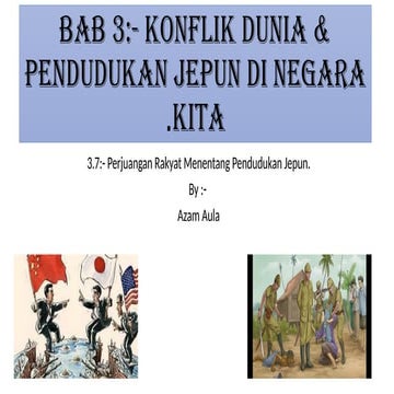 Perjuangan Rakyat Menentang Pendudukan Jepun di Tanah Melayu dan Borneo ...