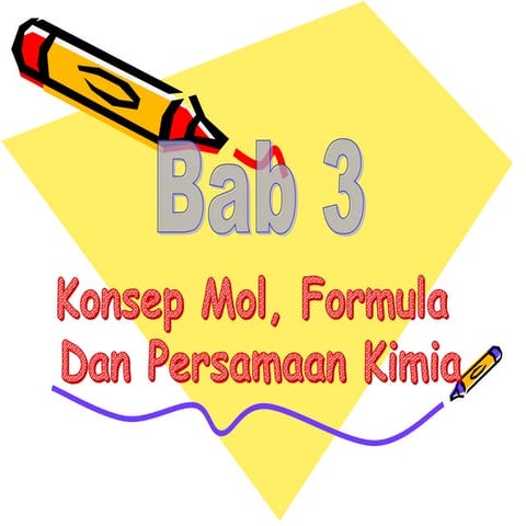 Bab 3 Konsep Mol, Formula dan Persamaan Kimia.pdf