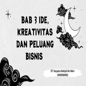 ide yg dari wirausaha dapat menciptakan peluang untuk memenuhi kebutuhan pasar.