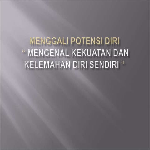 PEMAHAMAN DIRI (MENGENAL DIRI SENDIRI).pptx