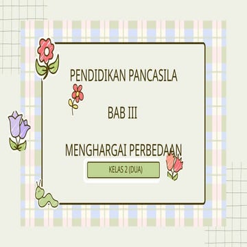 BAB 3 PANCASILA KELAS 2 KURIKULUM MERDEKA.pptx