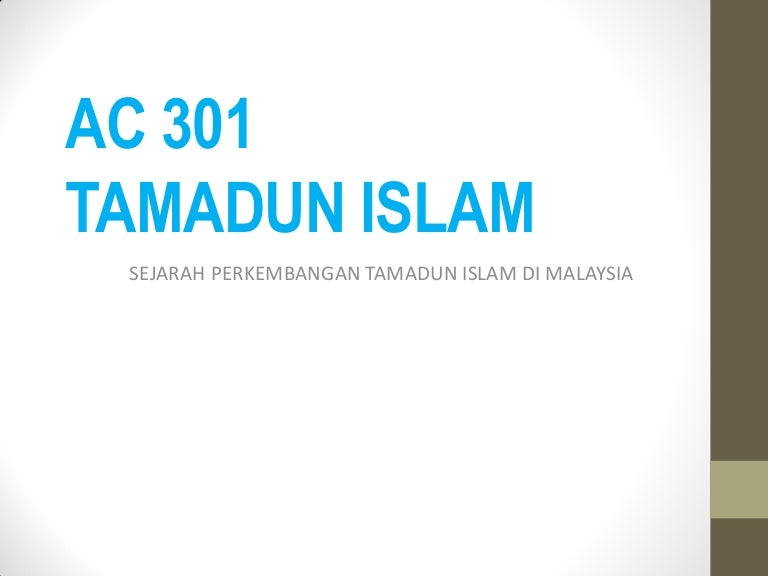 Bab 4 Sejarah Kedatangan Islam Ke Malaysia