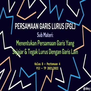 PGL (Menentukan persamaan garis yang sejajar & tegak lurus dengan garis lain)...