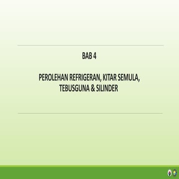 PEROLEHAN REFRIGERAN,KITAR SEMULA, TEBUS GUNA & SILINDER