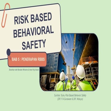 Bab 5 Penerapan Risk Based Behavioral Safety (RBBS) | PDF