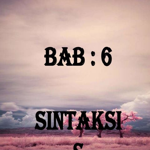 BAB 6 - SINTAKSIS