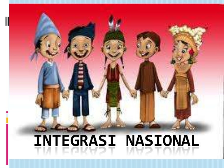 Bab 6 integrasi nasional Bab 6 integrasi nasional