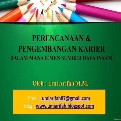 Bab 9 Perencanaan & Pengembangan Karier 