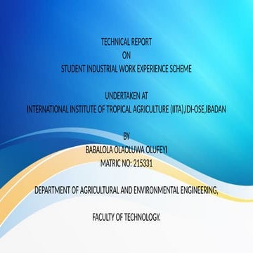 TECHNICAL REPORTONSTUDENT INDUSTRIAL WORK EXPERIENCE SCHEME