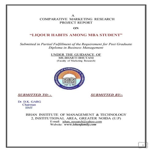 MARKETING RESEARCH PROJECT REPORT ON  “LIQOUR HABITS AMONG MBA STUDENT”