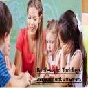 Babies and Toddlers assignment answers Guide