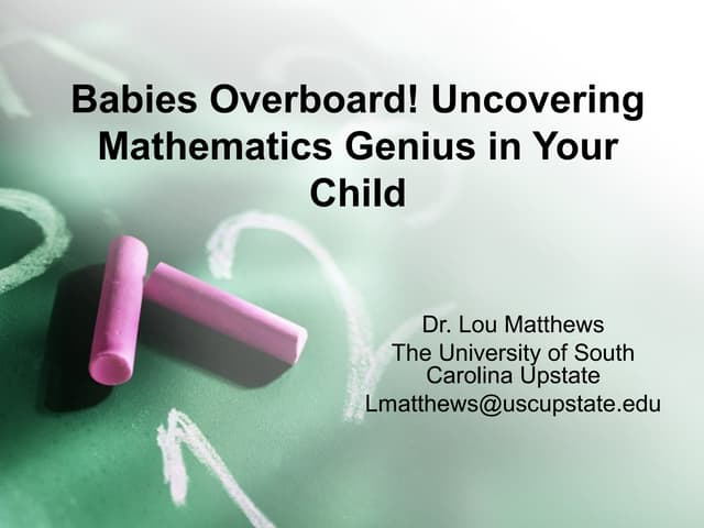 Uncovering the mathematics genius in your child