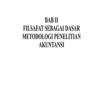 Bab ii   filsafat dasar metodologi penelitian akuntansi