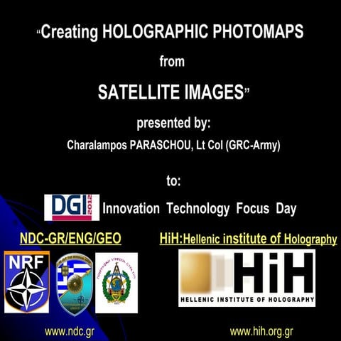 Creating HOLOGRAPHIC PHOTOMAPS   from  SATELLITE IMAGES