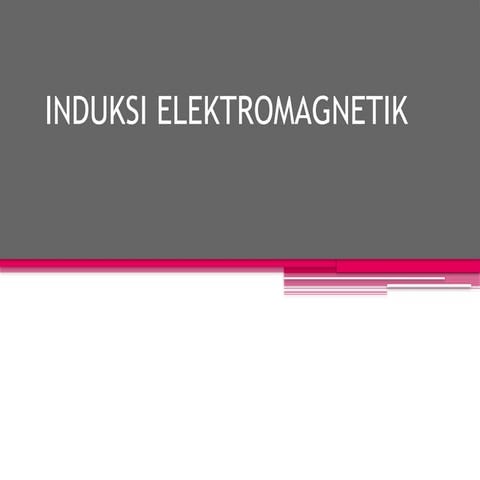 gelombang induksi medannn elektromagnetik