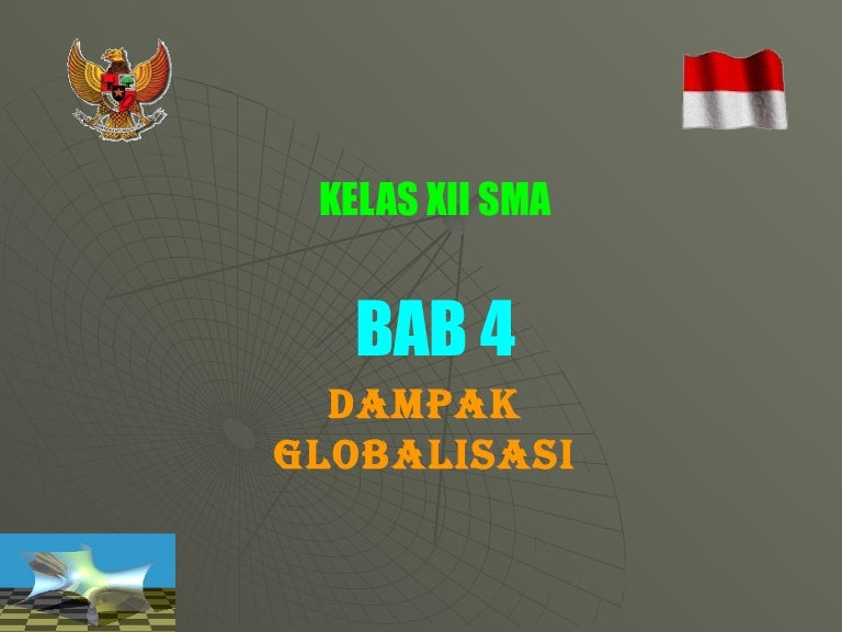 Bab Iv Pkn Xii Globalisasi