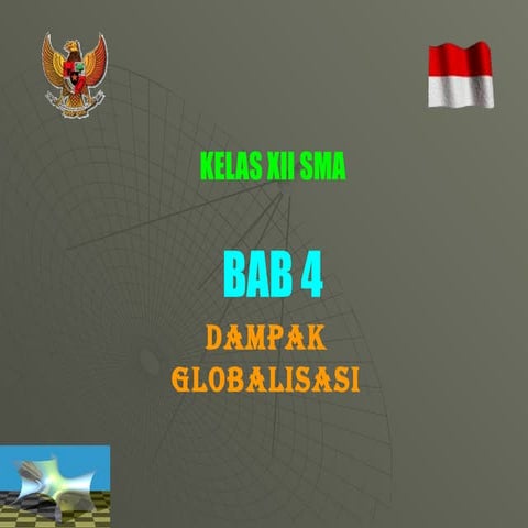 Bab IV PKn XII Globalisasi