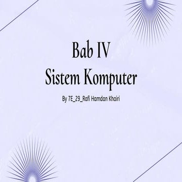 Bab IV sistem komputer 7E 29_Rafi Hamdan Khairi