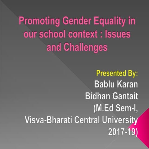 Promoting Gender Equality in our school context: issues and challenges