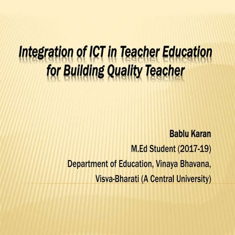 BABLU KARAN M.Ed Student (2017-19), Vinaya Bhavana, Institute of Education Vi...