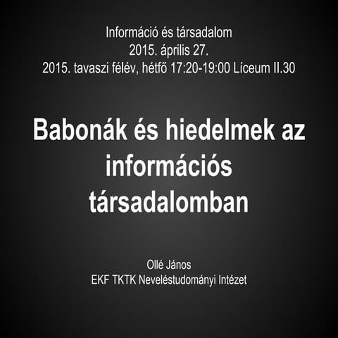 Babonák és hiedelmek az információs társadalomban