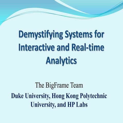 Demystifying Systems for Interactive and Real-time Analytics