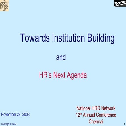 Towards Institution Building and HR’s Next Agenda