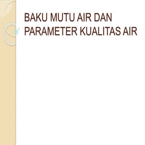 baku mutu air dan parameter kualitas air
