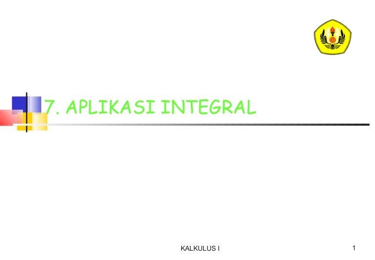 Bab 7 Aplikasi Integral Kalkulus 1
