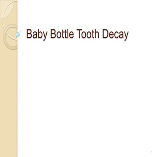 Baby bottle tooth decay