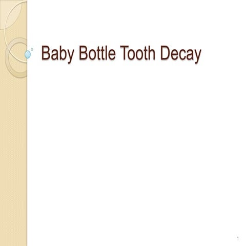 Baby bottle tooth decay