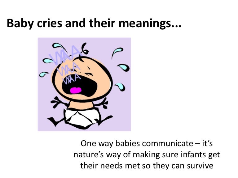 Baby cries and their meanings