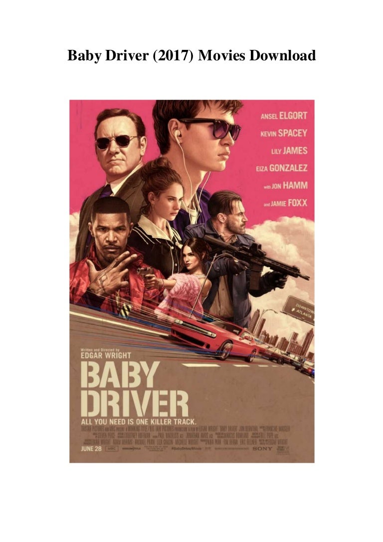 Baby Driver 2017 Movies Download Full Version