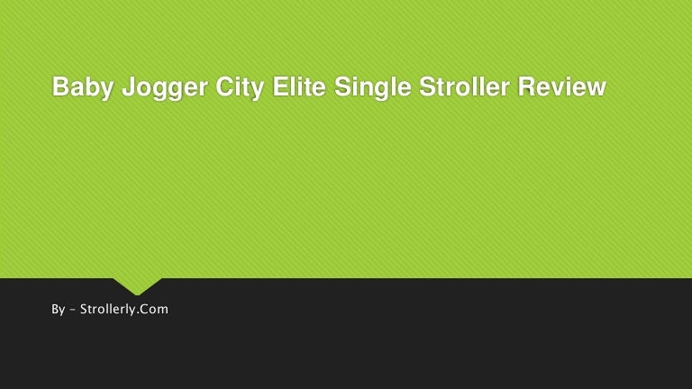 city elite single stroller