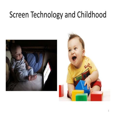 Screen Technology and Childhood