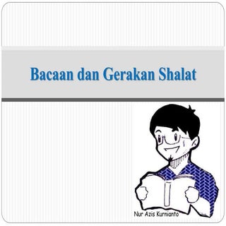 Bacaan dan Gerakan shalat