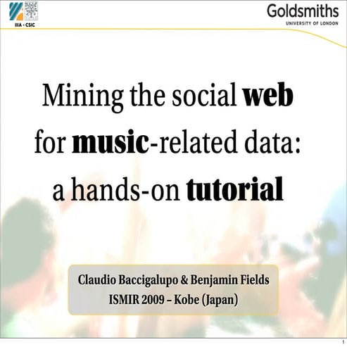 Mining the social web for music-related data: a hands-on tutorial
