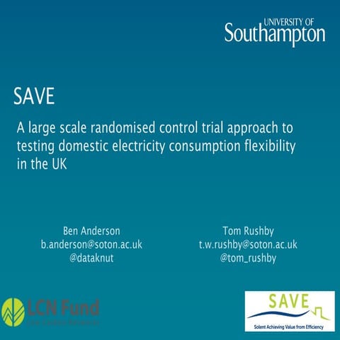 SAVE: A large scale randomised control trial approach to testing domestic ele...